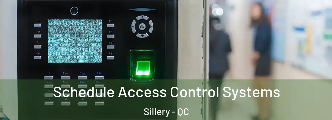  Schedule Access Control Systems Sillery - QC