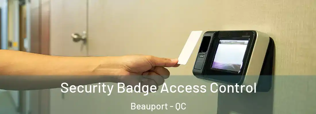  Security Badge Access Control Beauport - QC