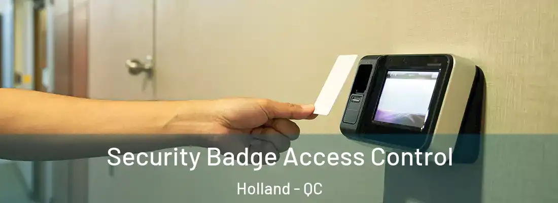  Security Badge Access Control Holland - QC