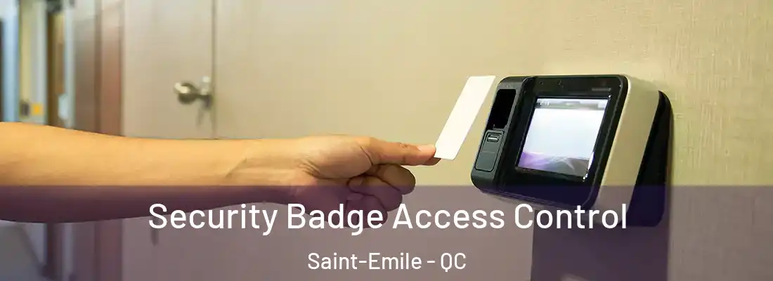  Security Badge Access Control Saint-Emile - QC
