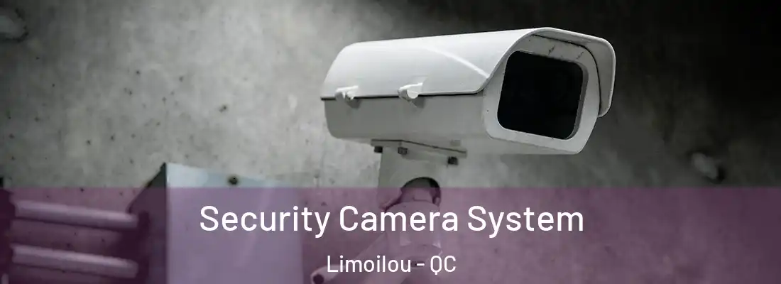  Security Camera System Limoilou - QC
