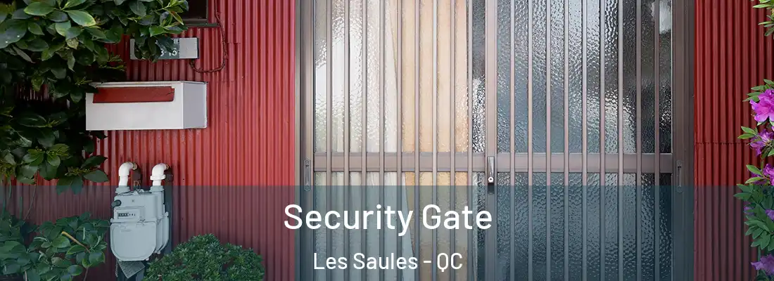  Security Gate Les Saules - QC