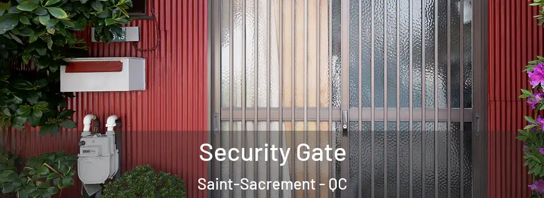  Security Gate Saint-Sacrement - QC
