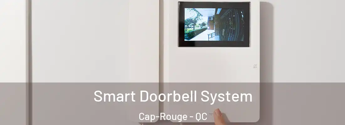  Smart Doorbell System Cap-Rouge - QC