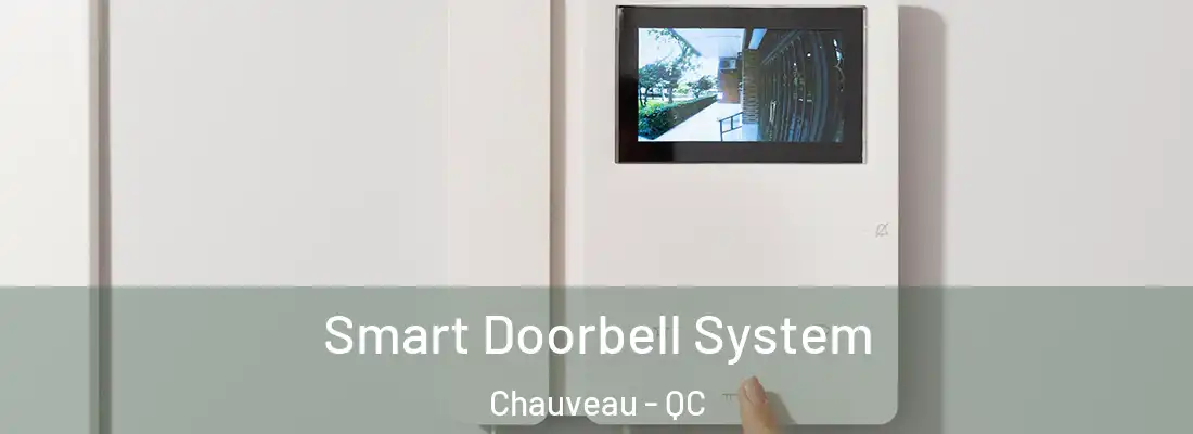  Smart Doorbell System Chauveau - QC