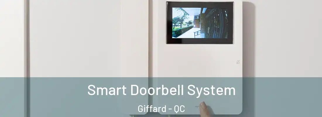  Smart Doorbell System Giffard - QC