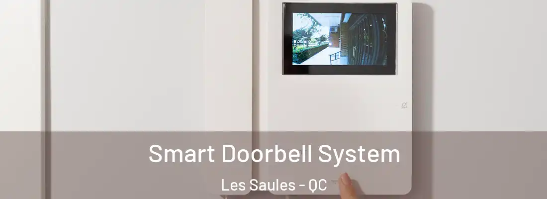  Smart Doorbell System Les Saules - QC