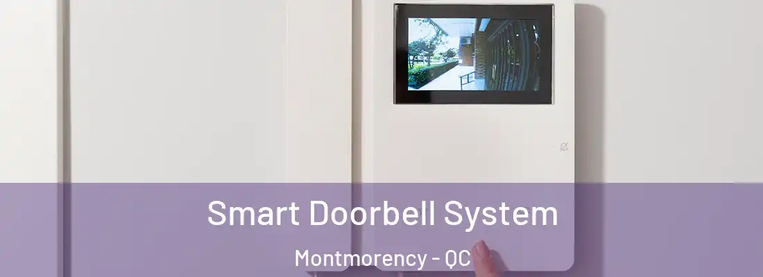  Smart Doorbell System Montmorency - QC