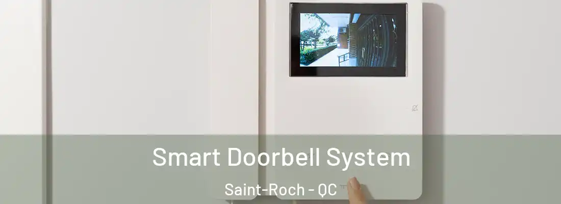  Smart Doorbell System Saint-Roch - QC