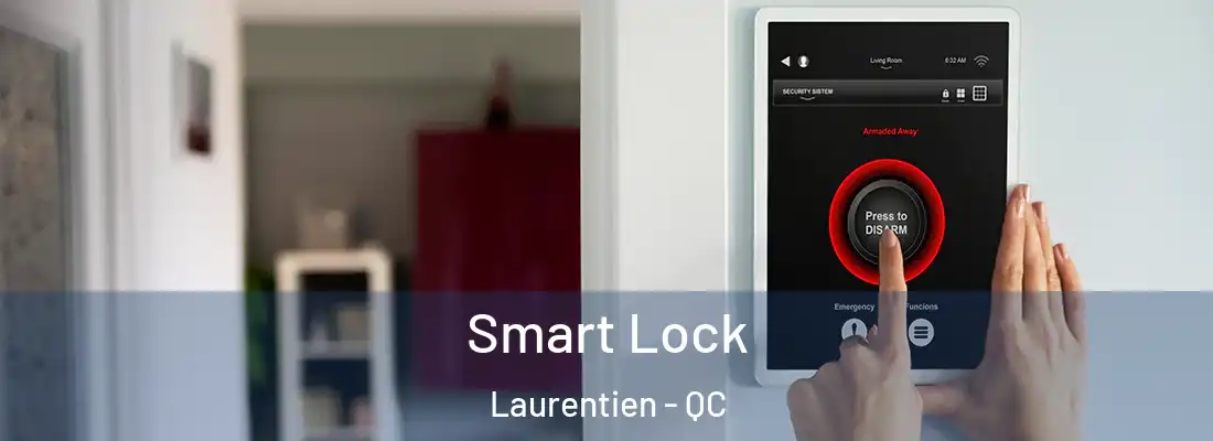  Smart Lock Laurentien - QC