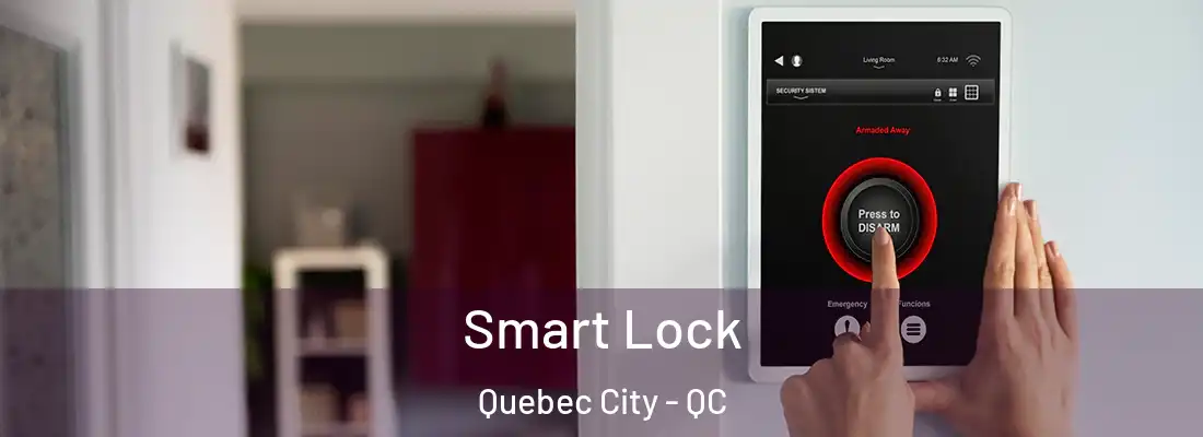  Smart Lock Quebec City - QC