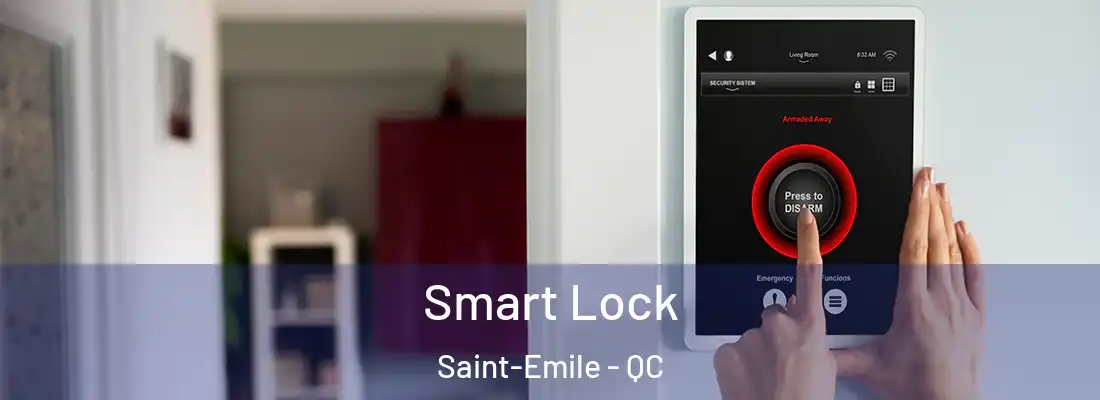  Smart Lock Saint-Emile - QC