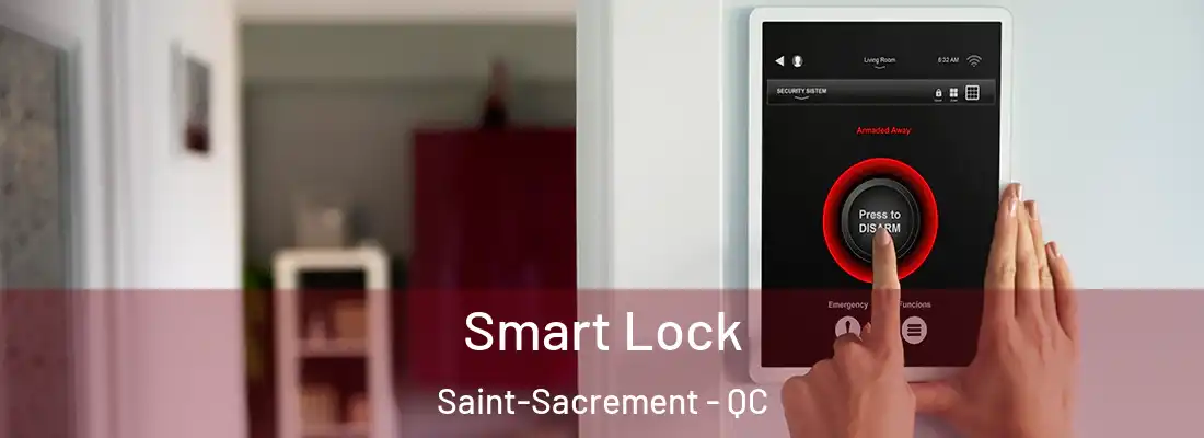  Smart Lock Saint-Sacrement - QC