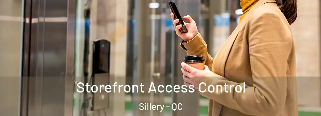  Storefront Access Control Sillery - QC