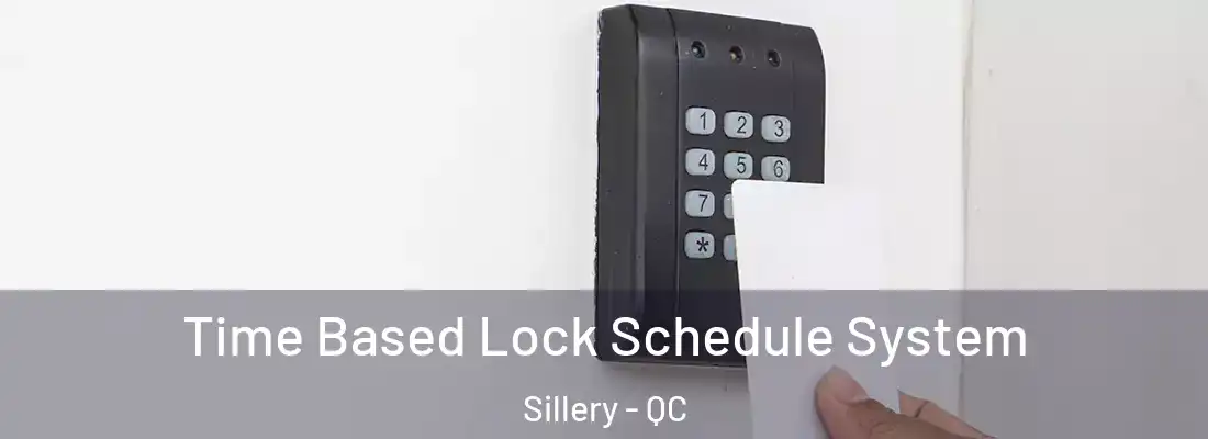  Time Based Lock Schedule System Sillery - QC