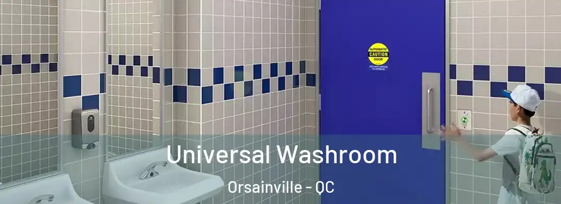  Universal Washroom Orsainville - QC