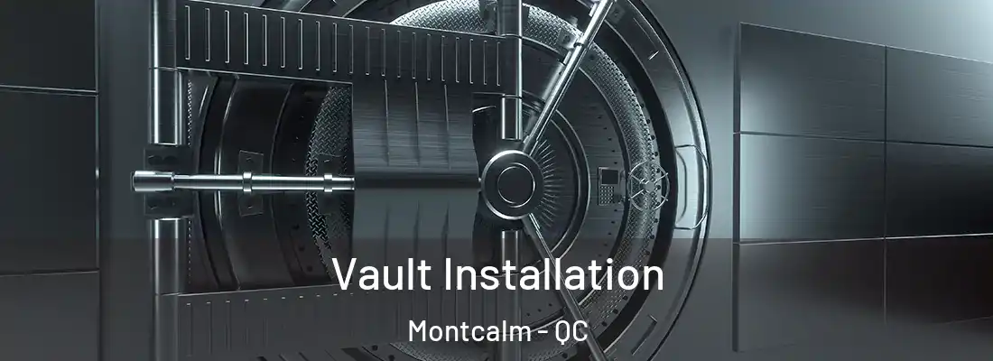  Vault Installation Montcalm - QC