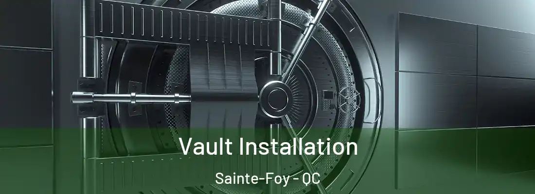  Vault Installation Sainte-Foy - QC
