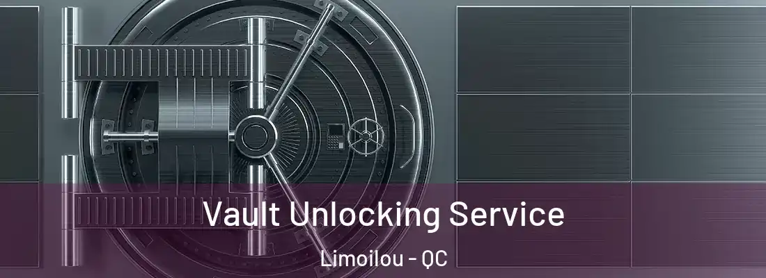  Vault Unlocking Service Limoilou - QC