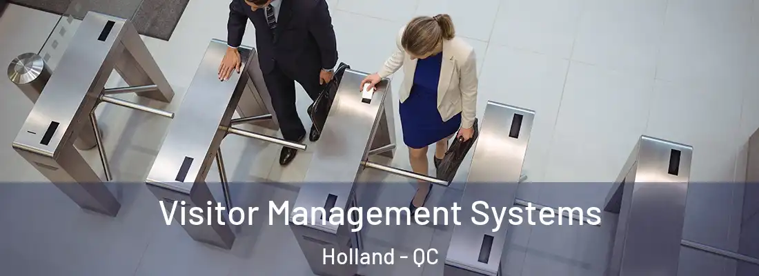  Visitor Management Systems Holland - QC