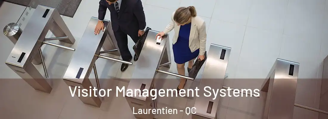  Visitor Management Systems Laurentien - QC