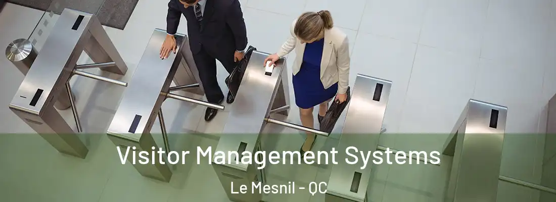  Visitor Management Systems Le Mesnil - QC