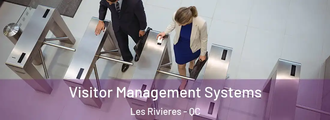  Visitor Management Systems Les Rivieres - QC