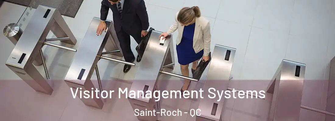  Visitor Management Systems Saint-Roch - QC