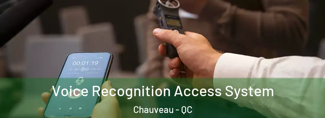  Voice Recognition Access System Chauveau - QC