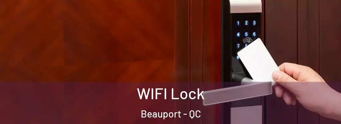  WIFI Lock Beauport - QC