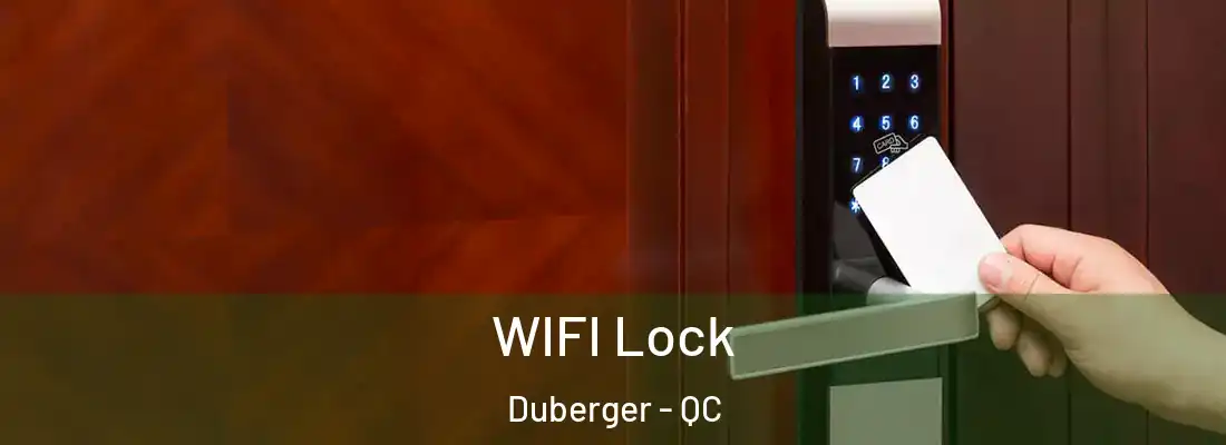  WIFI Lock Duberger - QC