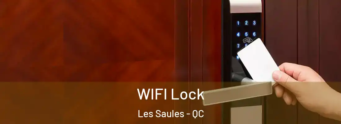  WIFI Lock Les Saules - QC