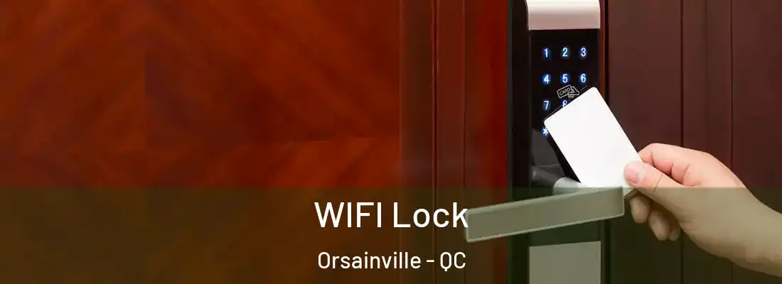  WIFI Lock Orsainville - QC