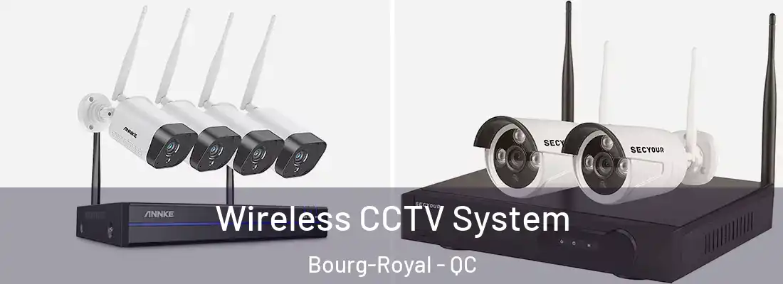  Wireless CCTV System Bourg-Royal - QC