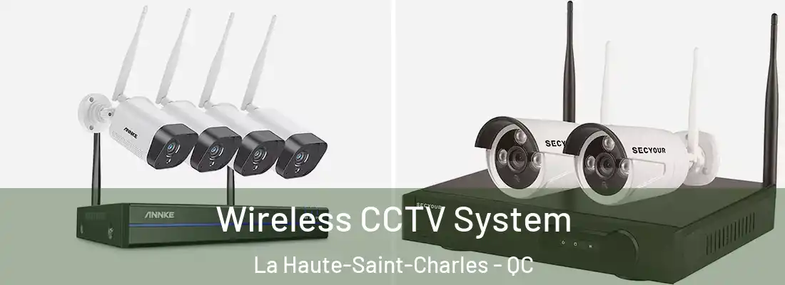  Wireless CCTV System La Haute-Saint-Charles - QC