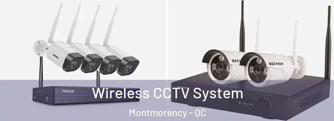  Wireless CCTV System Montmorency - QC