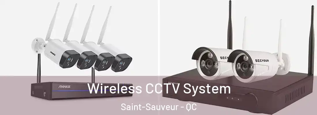  Wireless CCTV System Saint-Sauveur - QC