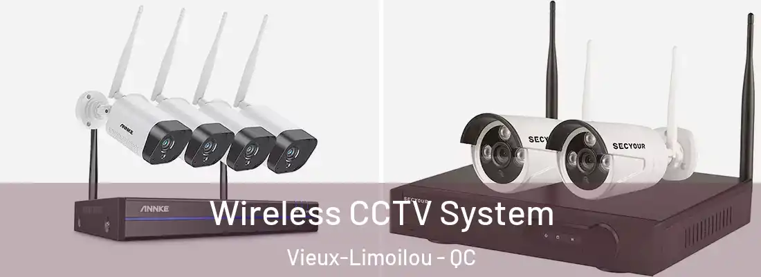  Wireless CCTV System Vieux-Limoilou - QC